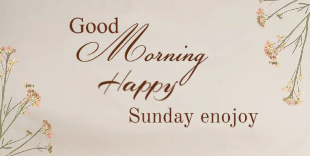 Sunday morning imges